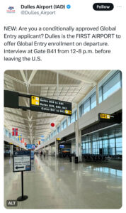 Dulles announced of global entry interviews on departure through X